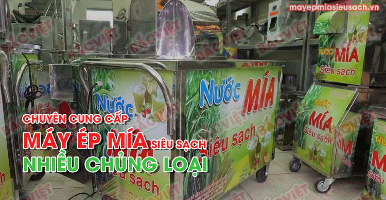 Máy ép mía siêu sạch tại Hà Nội